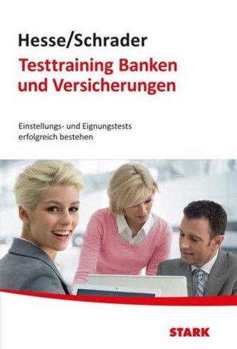 Testtraining Banken und Versicherungen Testtraining Banken und Versicherungen