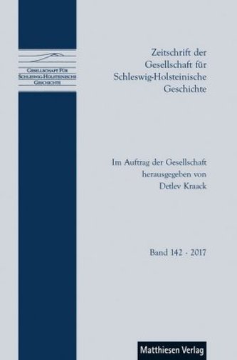 Zeitschrift der Gesellschaft für Schleswig-Holsteinische Geschichte. .142 Zeitschrift der Gesellschaft für Schleswig-Holsteinische Geschichte. .142