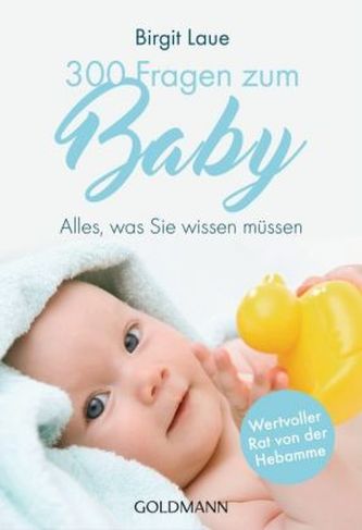 300 Fragen zum Baby 300 Fragen zum Baby