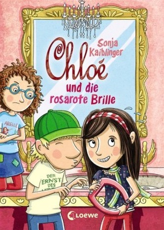 Chloé und die rosarote Brille