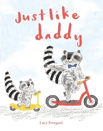 Just Like Daddy
