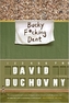 Bucky F_cking Dent