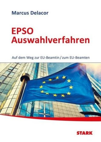 EPSO Auswahlverfahren EPSO Auswahlverfahren
