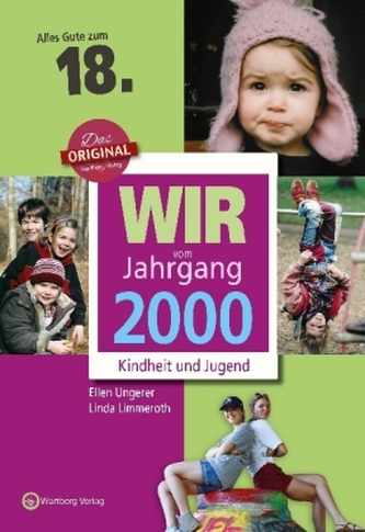 Wir vom Jahrgang 2000 - Kindheit und Jugend