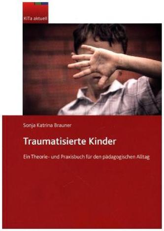 Traumatisierte Kinder