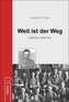 Weit ist der Weg