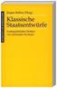 Klassische Staatsentwürfe