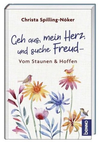 Geh aus, mein Herz, und suche Freud ...