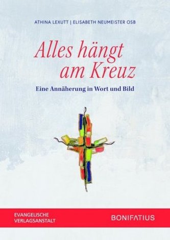 Alles hängt am Kreuz Alles hängt am Kreuz