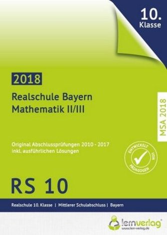 Abschlussprüfung Mathematik II/III Realschule Bayern 2018