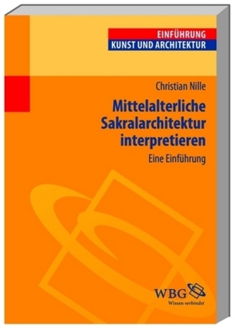 Mittelalterliche Sakralarchitektur interpretieren