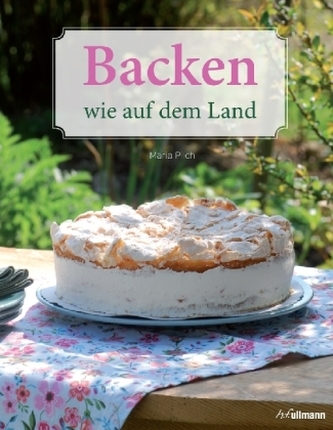 Backen wie auf dem Land