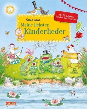 Sing mal: Meine liebsten Kinderlieder