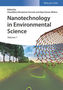 Nanotechnology in Environmental Science, 2 Vols.