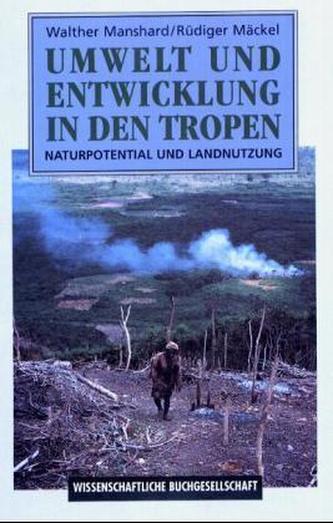 Umwelt und Entwicklung in den Tropen
