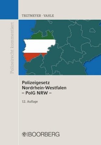 Polizeigesetz Nordrhein-Westfalen Polizeigesetz Nordrhein-Westfalen