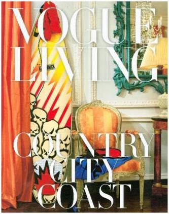Vogue Living: Country, City, Coast