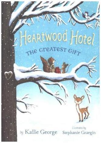 Heartwood Hotel - The Greatest Gift
