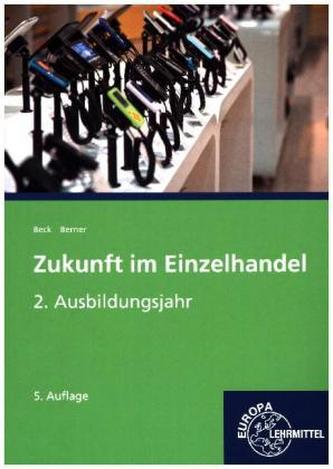 Zukunft im Einzelhandel 2. Ausbildungsjahr
