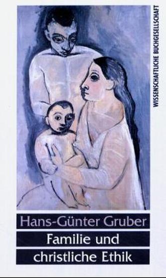 Familie und christliche Ethik