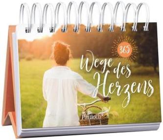 365 Wege des Herzens 365 Wege des Herzens