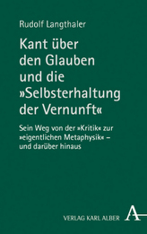 Kant über den Glauben und die Selbsterhaltung der Vernunft