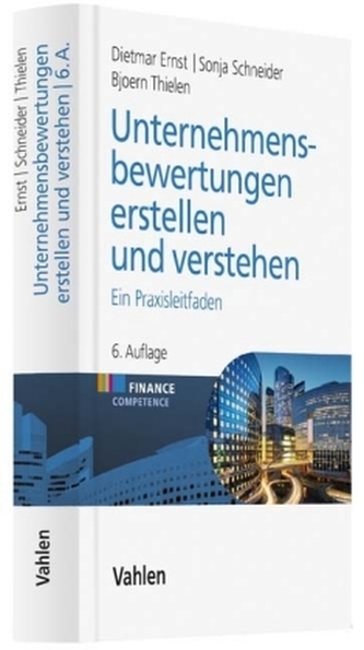 Unternehmensbewertungen erstellen und verstehen Unternehmensbewertungen erstellen und verstehen