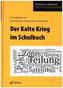 Der Kalte Krieg im Schulbuch