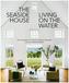 The Seaside House