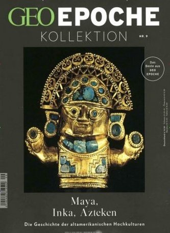Maya, Inka, Azteken