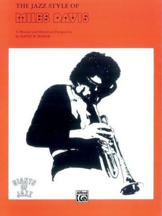 The Jazz Styles of Miles Davis
