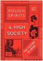 Rough Spirits & High Society
