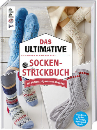 Das ultimative Socken-Strickbuch