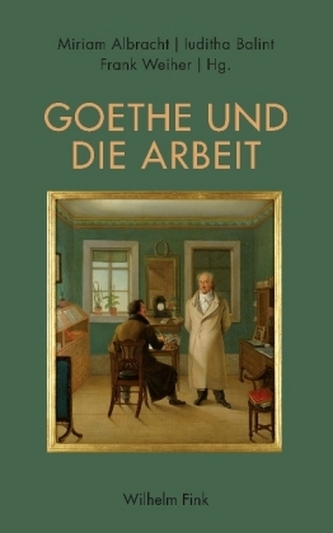 Goethe und die Arbeit