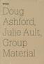 Doug Ashford, Julie Ault, Group Material