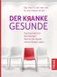 Der kranke Gesunde