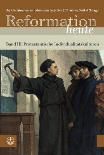 Reformation heute. Bd.3 Reformation heute. Bd.3