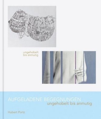 Aufgeladene Begegnungen