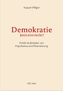 Demokratie - jetzt erst recht!