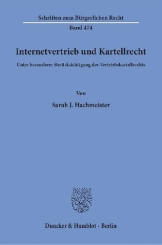Internetvertrieb und Kartellrecht.