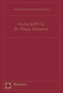Festschrift für Dr. Klaus Wimmer