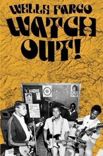 Wells Fargo Watch Out!, w. Audio-CD