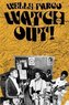 Wells Fargo Watch Out!, w. Audio-CD