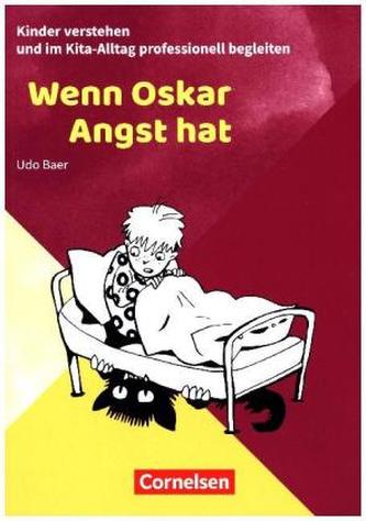 Wenn Oskar Angst hat Wenn Oskar Angst hat