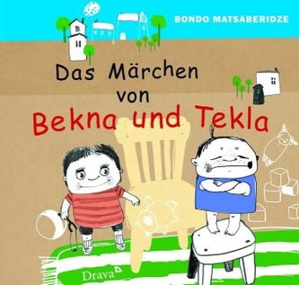 Die Märchen von Bekna und Tekla Die Märchen von Bekna und Tekla