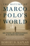 The Return of Marco Polo's World