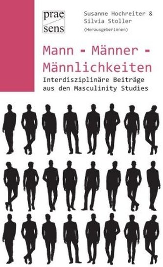 Mann - Männer - Männlichkeiten