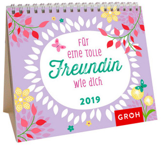 Für eine tolle Freundin wie dich 2019