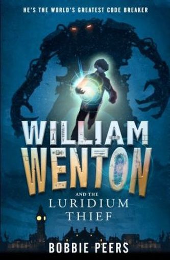 William Wenton and the Luridium Thief