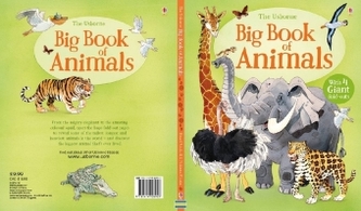The Usborne Big Book of Animals